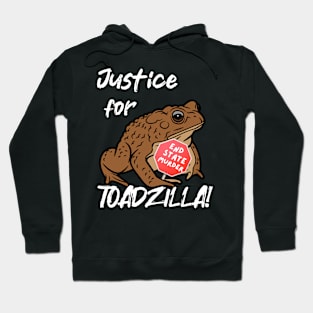 Toadzilla: End State Murder | Funny cane toad design Hoodie